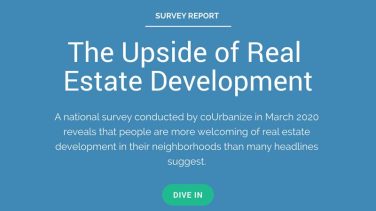 coUrbanize Survey Reveals Real Estate Development Is More Welcomed in Neighborhoods than Many Might Believe 