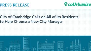 City of Cambridge Calls on All of Its Residents to Help Choose a New City Manager